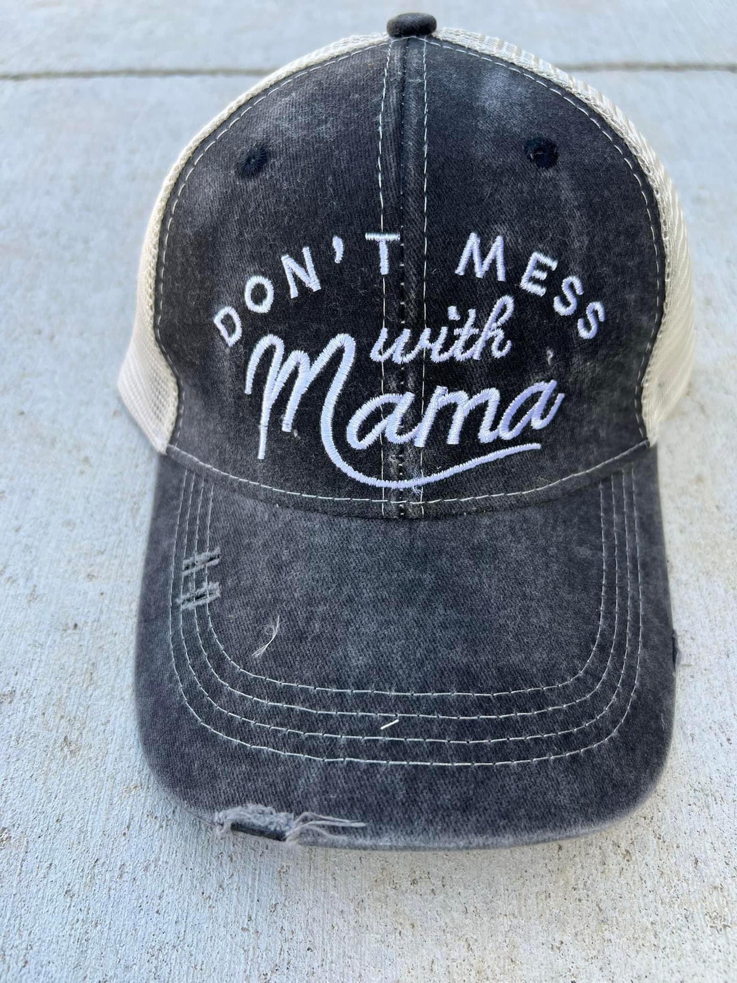 Don’t Mess With Mama Hat