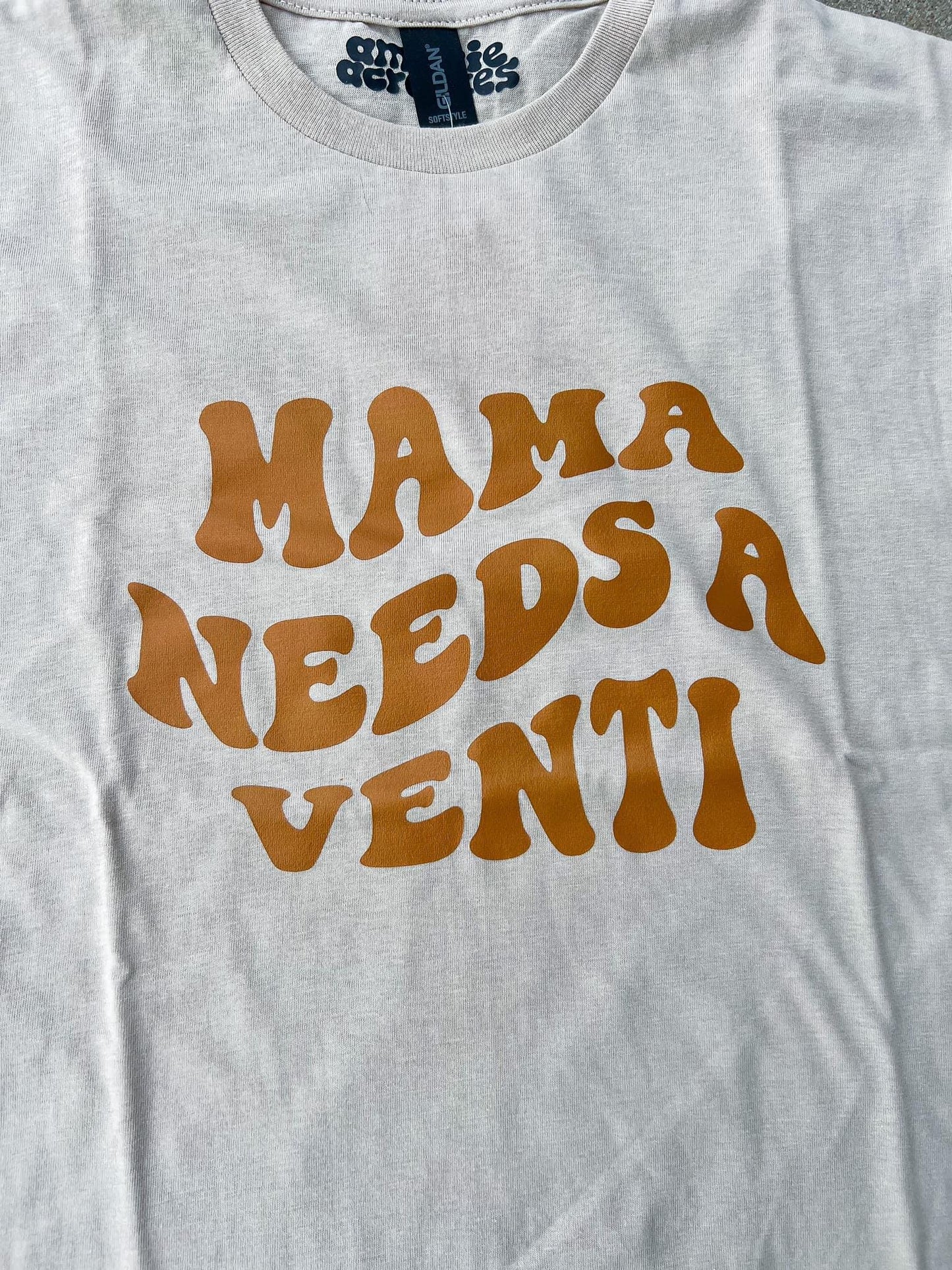 Mama Needs A Venti Graphic